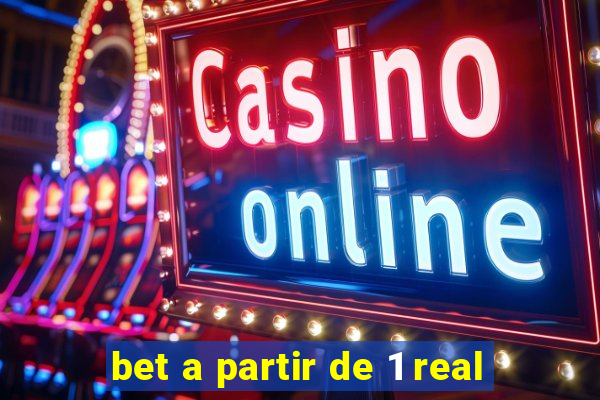 bet a partir de 1 real